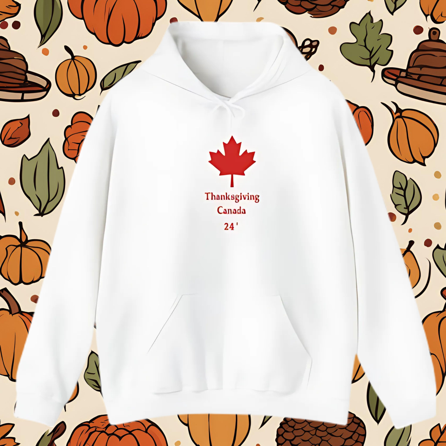 Hoodies for Canadian Thanksgiving 2024