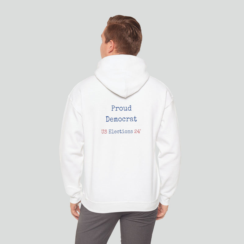 Hoodie (Democrat slogan 7)