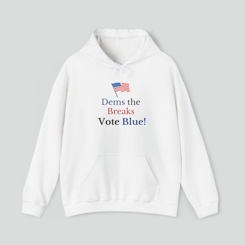 Hoodie (Democrat slogan 6)