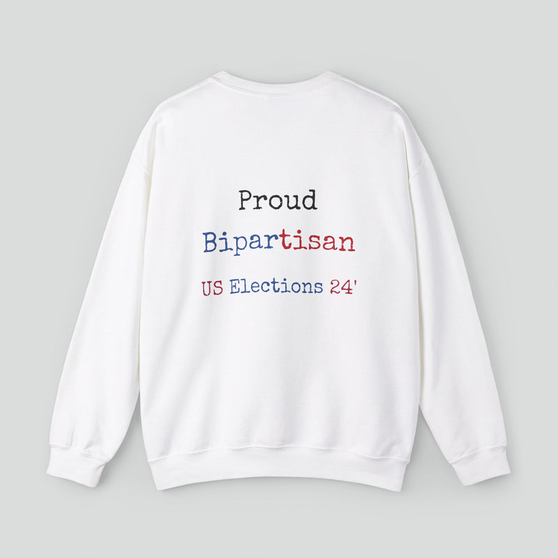 Sweatshirt (Bipartisan slogan 10)