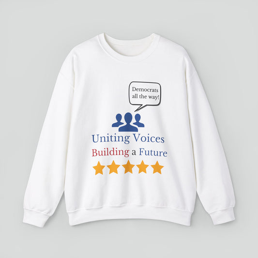 Sweatshirt (Democrat slogan 5)