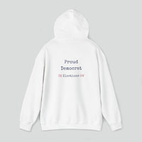 Hoodie (Democrat slogan 10)