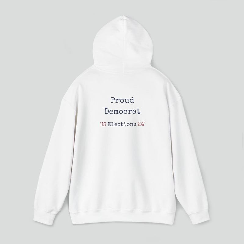 Hoodie (Democrat slogan 4)