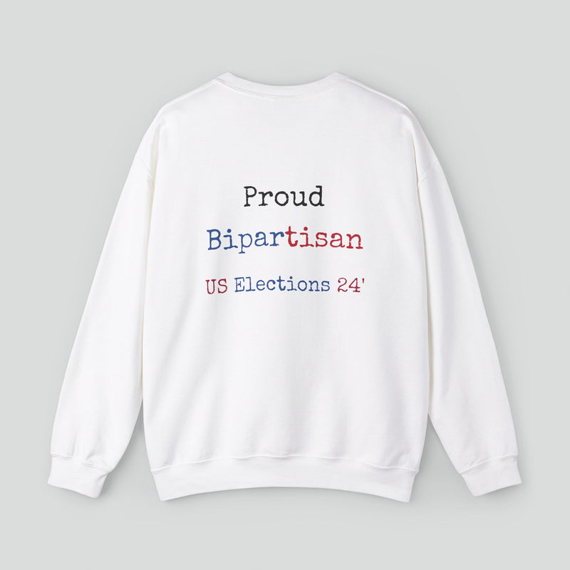 Sweatshirt (Bipartisan slogan 5)