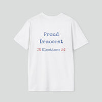 T-Shirt (Democrat slogan 1)