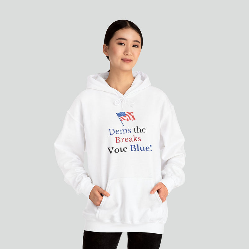 Hoodie (Democrat slogan 6)