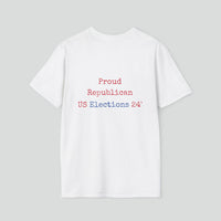 T-Shirt (Republican slogan 7)