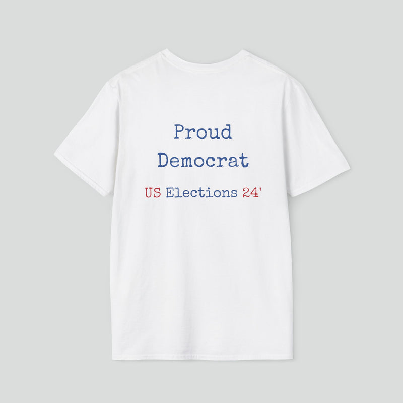 T-shirt (Democrat slogan 10)