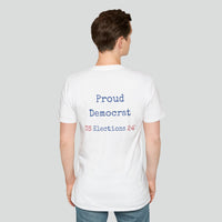 T-shirt (Democrat slogan 10)