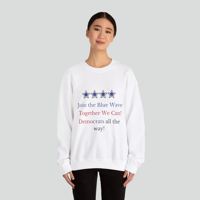 Sweatshirt (Democrat slogan 2)