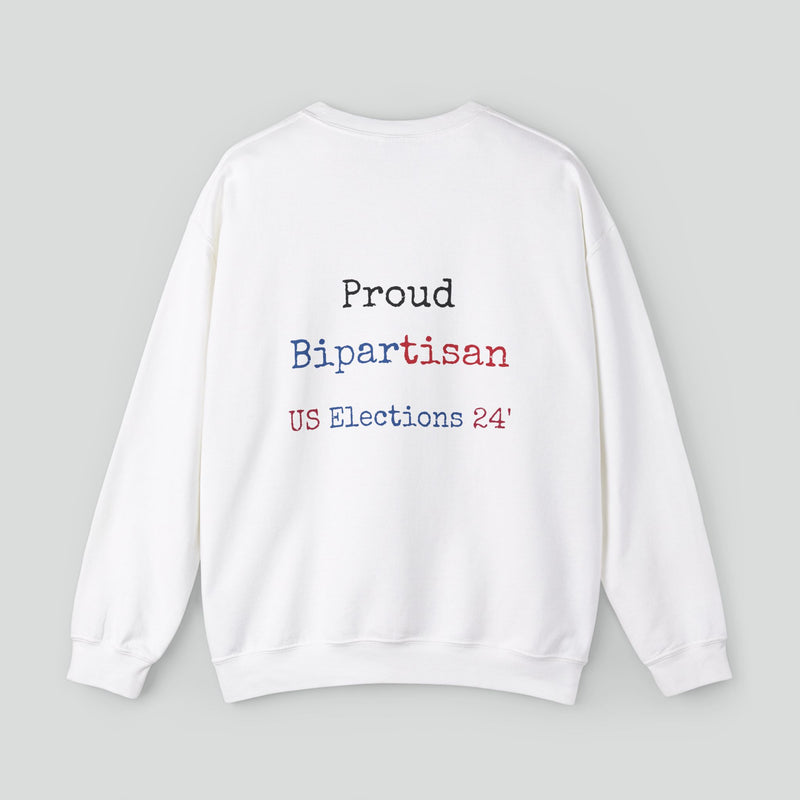 Sweatshirt (Bipartisan slogan 1)