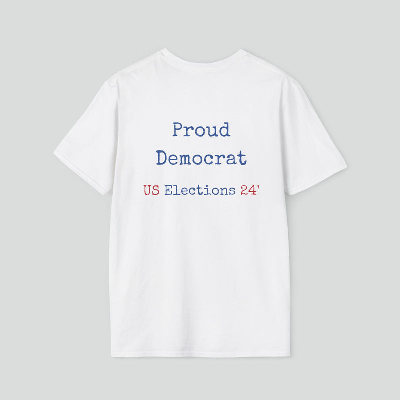 T-Shirt (Democrat slogan 3)