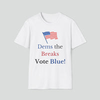 T-shirt (Democrat slogan 6)