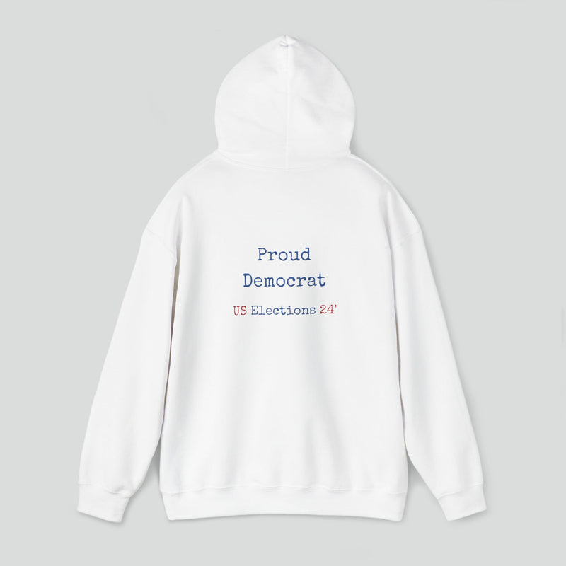 Hoodie (Democrat slogan 1)